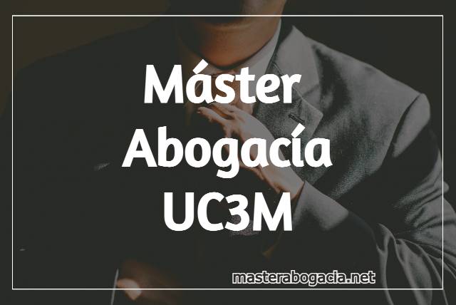 Estudiar Master de Acceso a la Abogacia UC3M