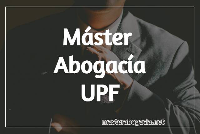 Estudiar Master de Acceso a la Abogacia UPF