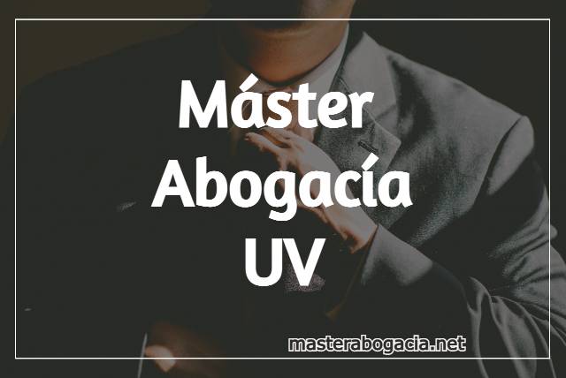 Estudiar Master de Acceso a la Abogacia UV