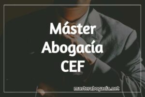 Máster abogacía CEF