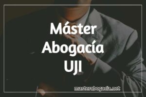 Máster abogacía UJI