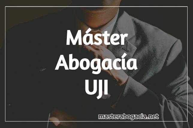 Estudiar Master de Acceso a la Abogacia UJI