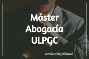 Máster abogacía ULPGC