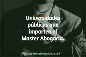 Universidades públicas que imparten el máster abogacía.